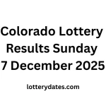 Colorado Lottery Results Sunday 7 December 2025