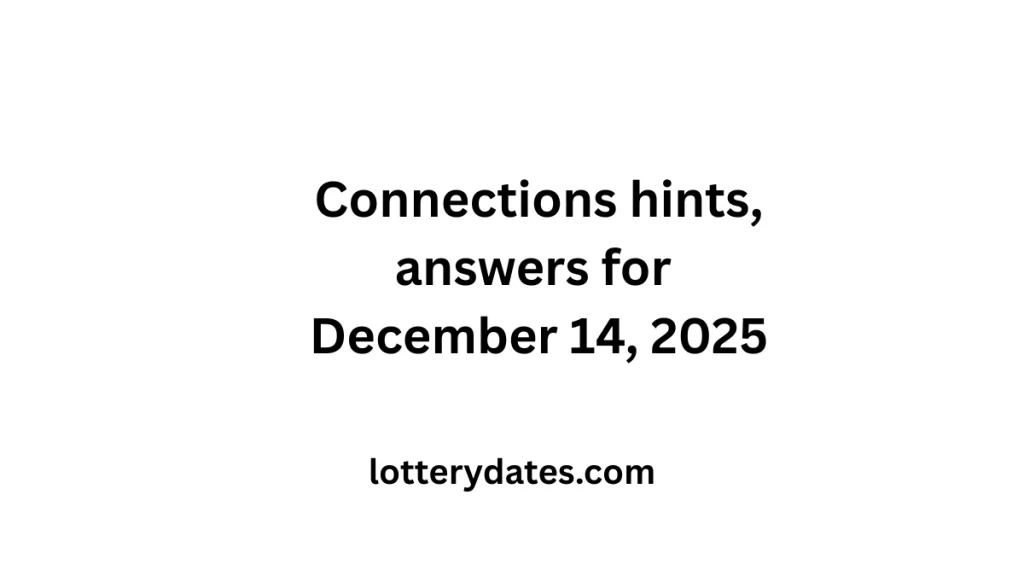Connections hints, answers for December 14, 2025