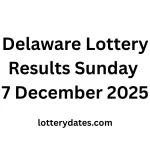 Delaware Lottery Results Sunday 7 December 2025
