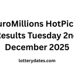 EuroMillions HotPicks Results Tuesday 2nd December 2025