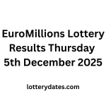 EuroMillions Lottery Results Thursday 5th December 2025