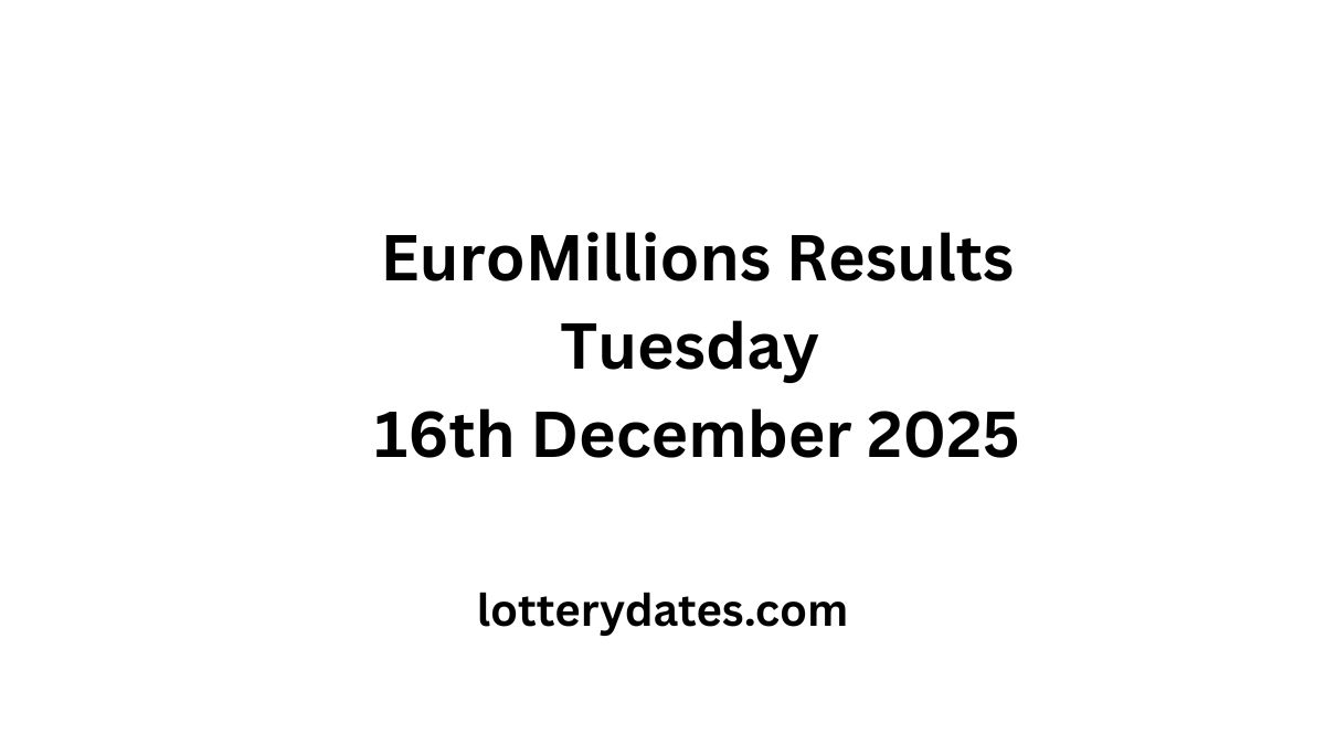 EuroMillions Results Tuesday 16th December 2025