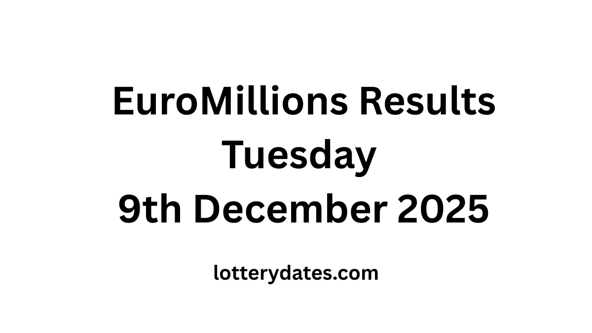 EuroMillions Results Tuesday 9th December 2025