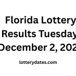 Florida Lottery Results Tuesday, December 2, 2025