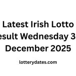 Latest Irish Lotto Result Wednesday 3rd December 2025