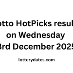 Lotto HotPicks results Wednesday 3rd December 2025