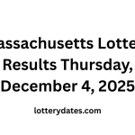 Massachusetts Lottery Results Thursday, December 4, 2025