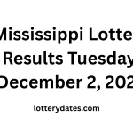Mississippi Lottery Results Tuesday, December 2, 2025