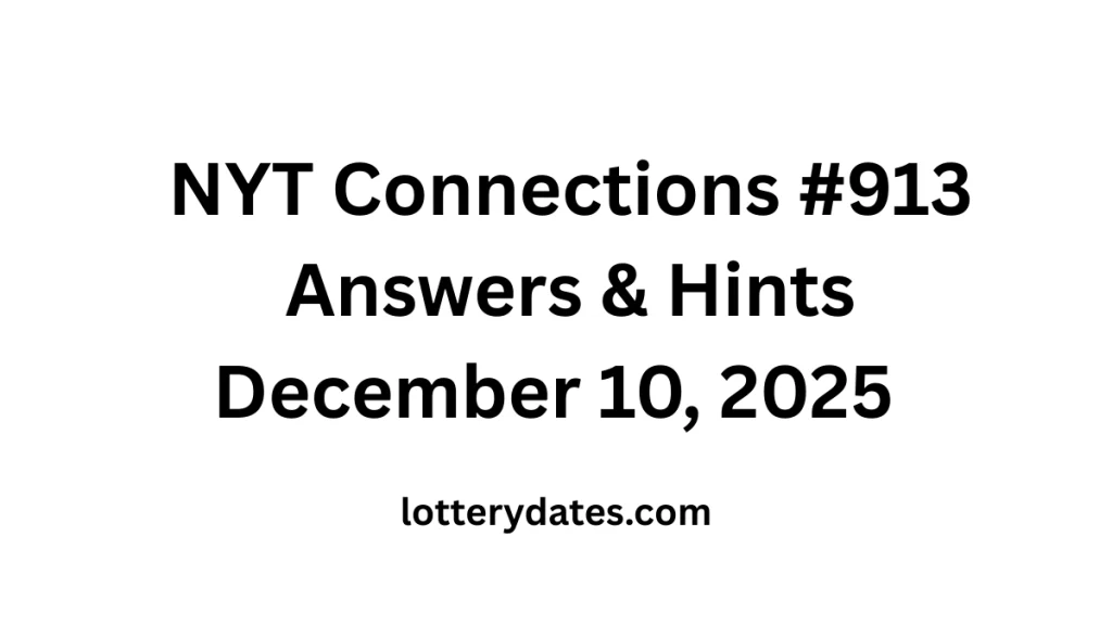NYT Connections #913 Answers & Hints – December 10, 2025
