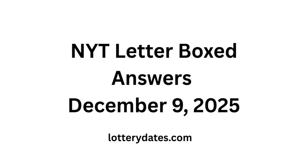 NYT Letter Boxed Answers December 9, 2025