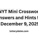 NYT Mini Crossword Answers and Hints for December 9, 2025