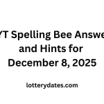 NYT Spelling Bee Answers and Hints for December 8, 2025