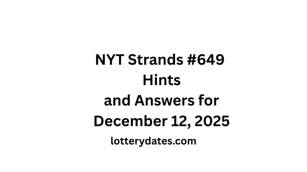 NYT Strands #649 Hints, and Answers for December 12, 2025