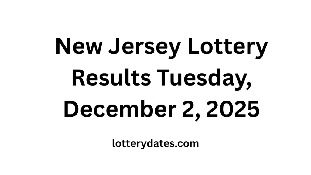 New Jersey Lottery Results Tuesday, December 2, 2025