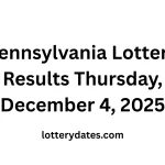 Pennsylvania Lottery Results Thursday, December 4, 2025