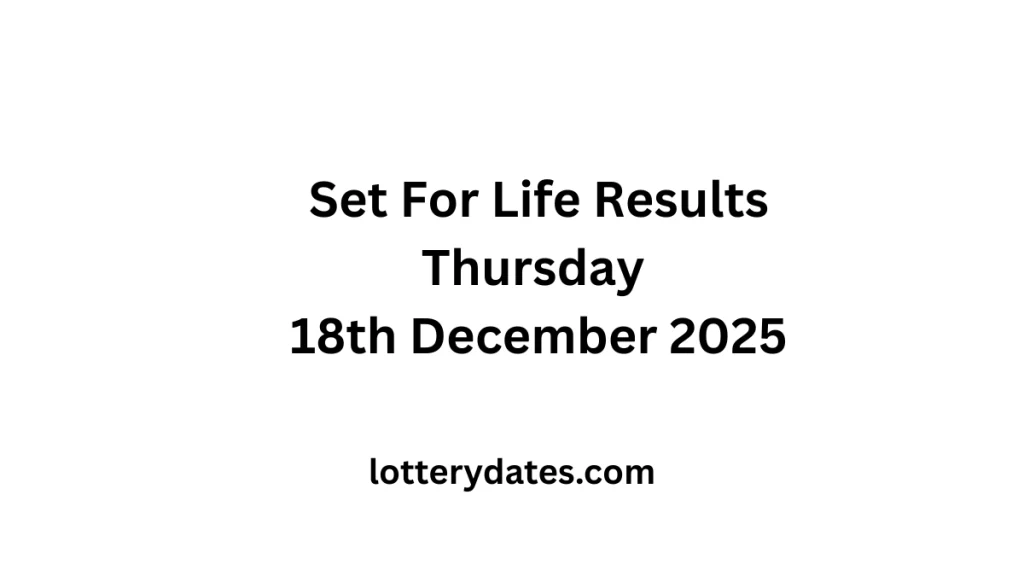 Set For Life Results Thursday 18th December 2025