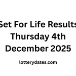 Set For Life Results Thursday 4th December 2025