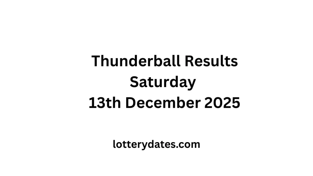 Thunderball Results Saturday 13th December 2025