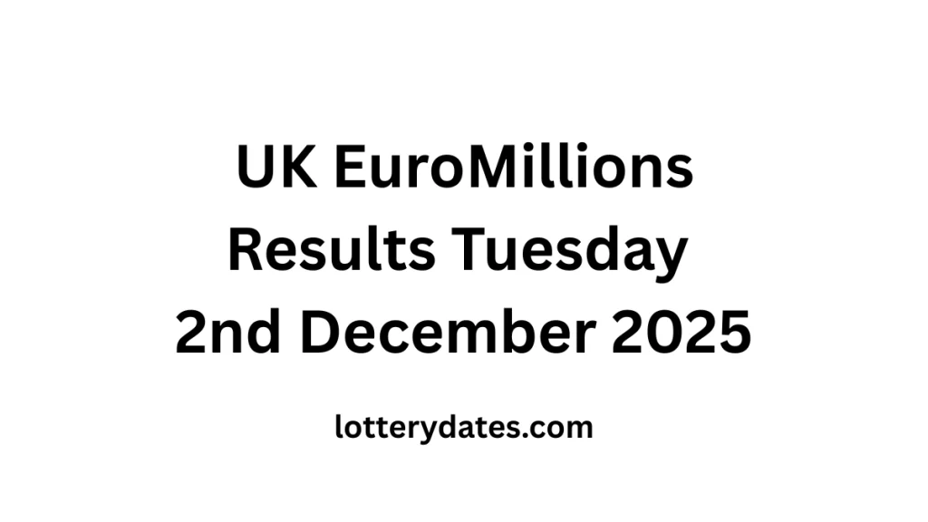 UK EuroMillions Results Tuesday 2nd December 2025