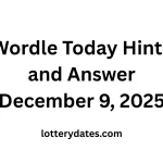 Wordle Today Hints and Answer December 9, 2025
