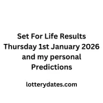 Set For Life Results Thursday 1st January 2026 and my personal Predictions